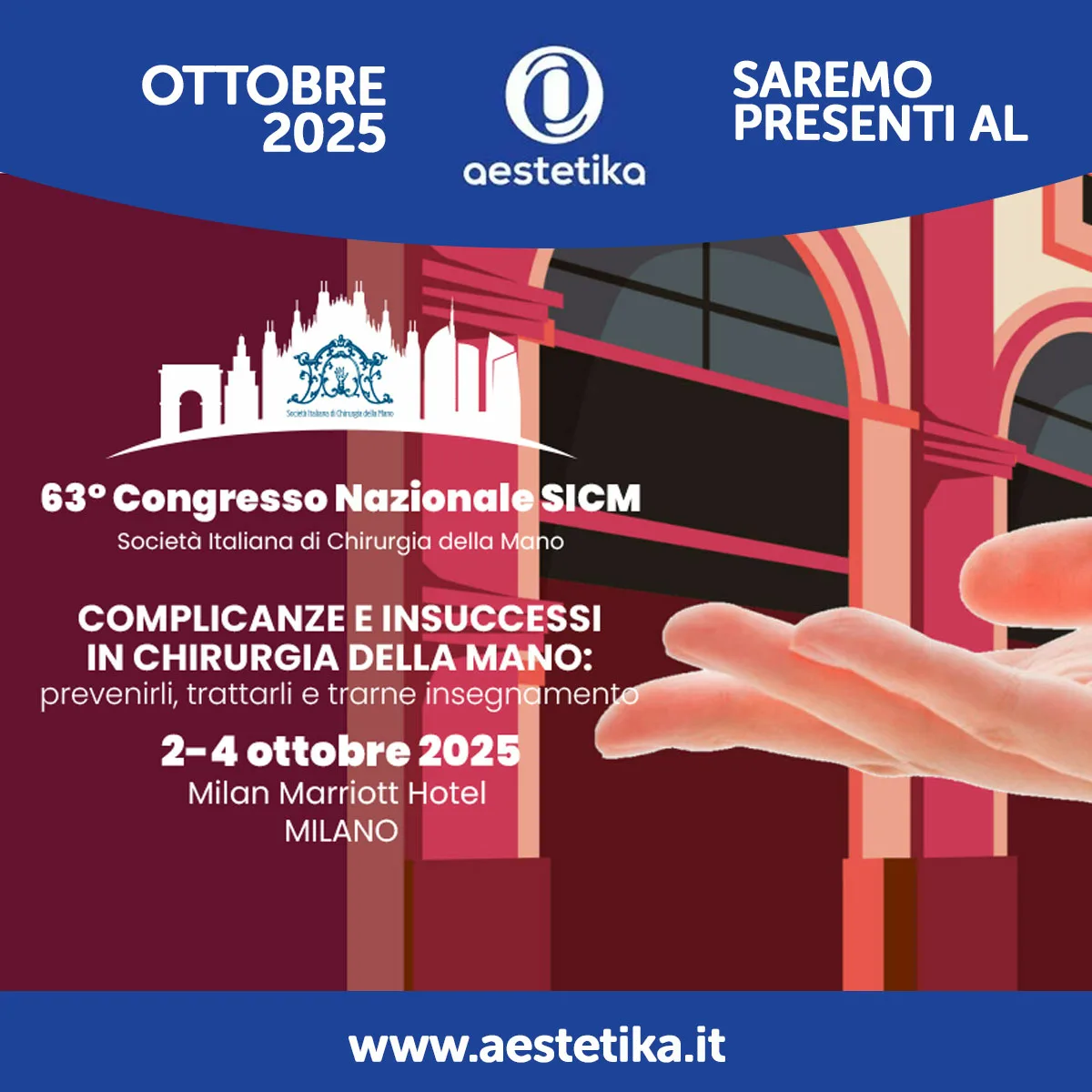 al 63° Congresso Nazionale della Società Italiana di Chirurgia della Mano (SICM)